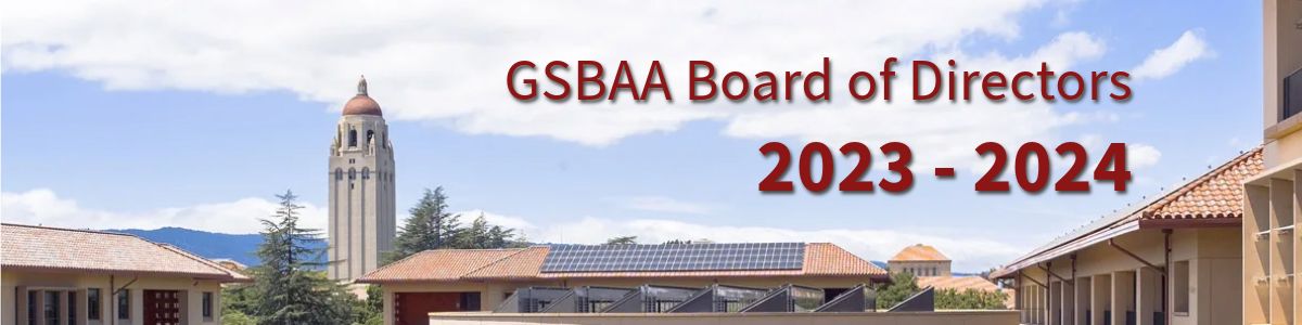 Stanford GSB Alumni Association 23-24 Board of Directors